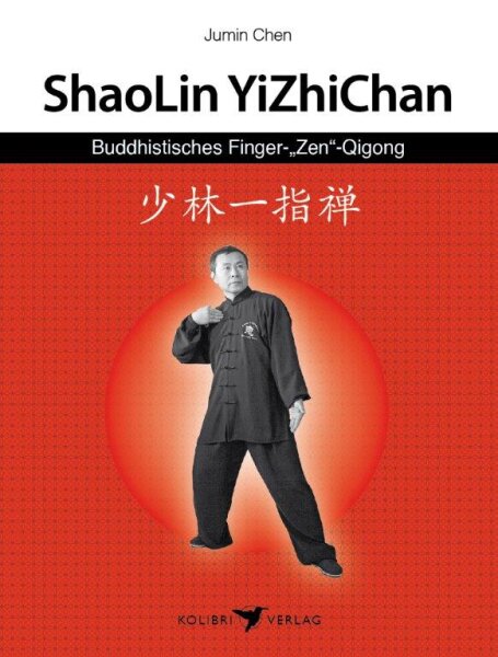 Buch: ShaoLin YiZhiChan - Finger Zen Qigong