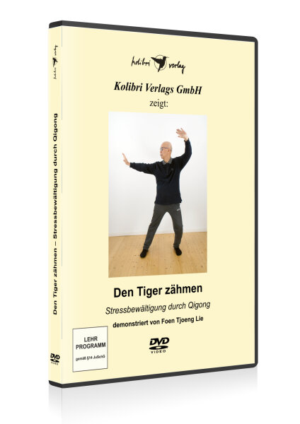 Den Tiger zähmen – Stressbewältigung durch Qigong (DVD)