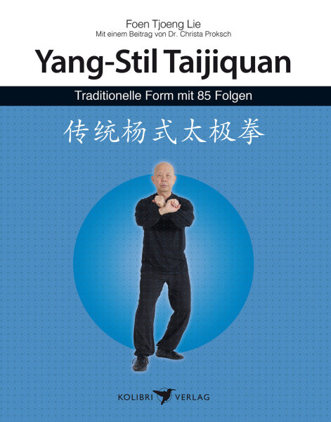 Buch: Yang-Stil Taijiquan – Traditionelle Form mit 85 Folgen