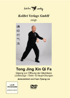 TongJing XingQiFa - Qigong zur Öffnung der Meridiane...